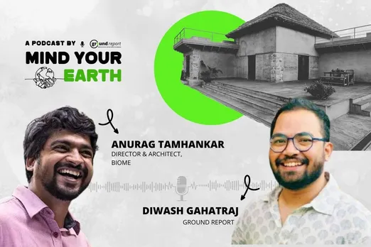 architect Anurag Tamhankar discusses sustainable architecture and green  buildings. He  is one of the directors at the Biome Environment Selections