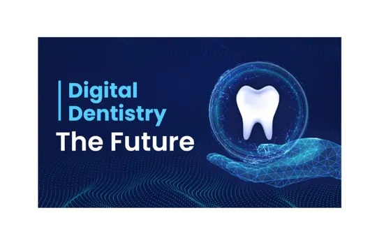 Digital Dentistry: The Future