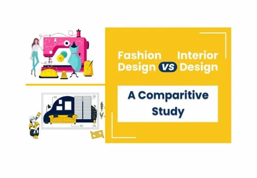 Fashion design vs Interior design