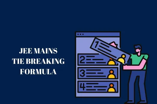 What is New Tie-Breaking Formula for JEE Mains 2022 Ranking?