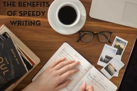 The benefits of speedwriting for busy bloggers and content creators
