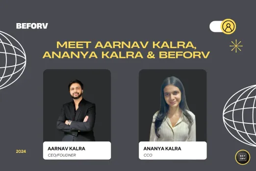 Meet Aarnav Kalra , Ananya Kalra & BEFORV
