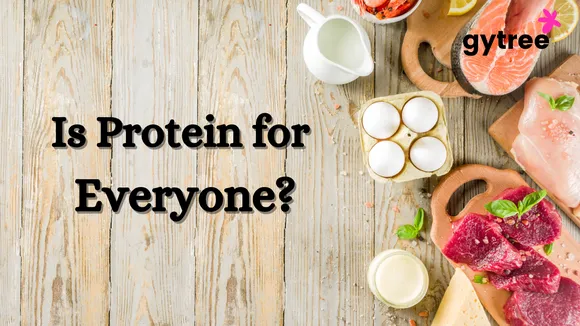 Is Protein for everyone or just for those who work out?