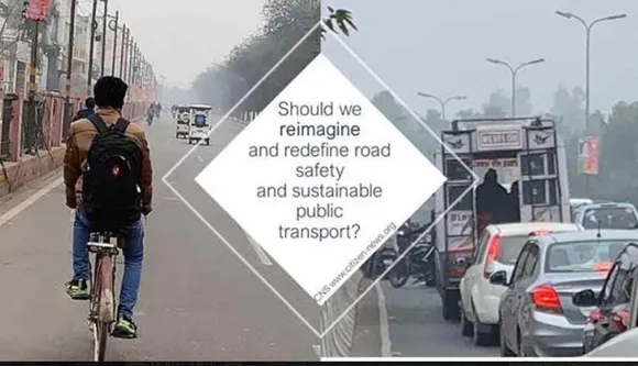 सड़क सुरक्षा के लिए सरकारों का वादा : अधिकतम गति सीमा 30 किमी/घंटा हो