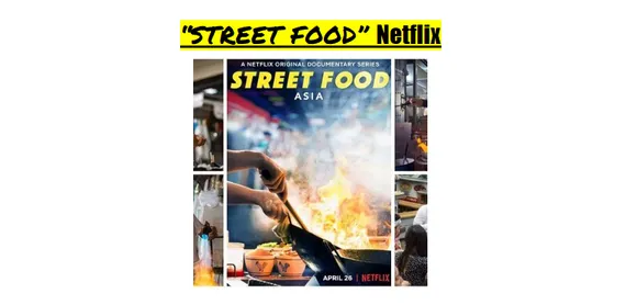 “STREET FOOD” Netflix