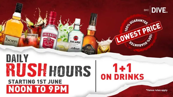 Daily Rush Hours Alert! 1+1 with drinks starting as low as ₹35/-