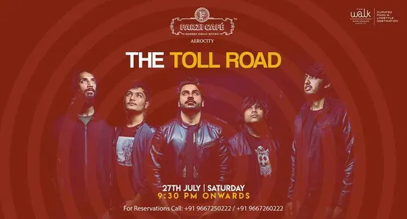 The Toll Road Performing Live at Farzi Cafe, Aerocity