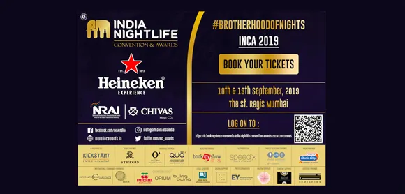 4th Edition of The India Nightlife Convention & Awards (INCA) an initiative by Kickstart Entertainment & NRAI