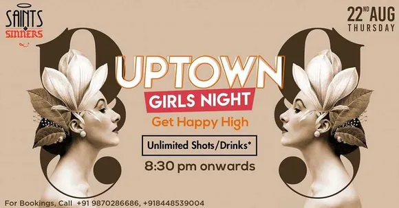 Uptown Girls Night at Saints N Sinners