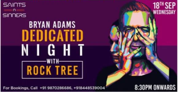 Bryan Adams Dedicated Night with Rock Tree with Saints N Sinners