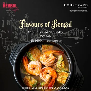 Courtyard by Marriott Bengaluru Hebbal Bengali Food themed Sunday Brunch at Hebbal Café