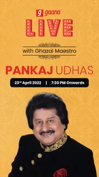 Witness the magic of soulful music by the legendary Pankaj Udhas on Gaana Live 