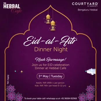 Courtyard By Marriott Bengaluru Hebbal hosts a delightful dinner buffet on Eid