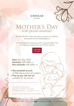 Celebrate this Mother’s Day at Conrad Bengaluru