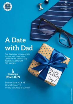 Father’s Day Celebration- ITC Grand Central