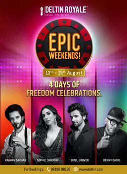 Deltin ‘Epic Weekends’ Are Back With Bolly Glitz & Glamour To Amp Up The Freedom Celebrations