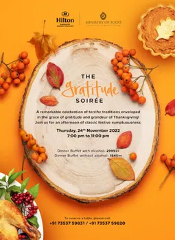 Relish The Gratitude Soiree at Hilton Bangalore Embassy GolfLinks, this Thanksgiving !