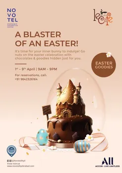 A Blaster of an Easter! @Novotel Hyderabad Convention Centre