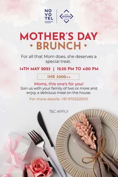 Celebrate the Most Important Woman in Your Life with Novotel Hyderabad Airport's Special Mother's Day Brunch