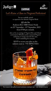 Campari Presents Negroni Fest: Unwind at Links Bar Radisson Blu MBD Hotel, Noida