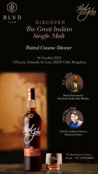 A Paul John Single Malt Affair at BLVD Club, October 14th, 2023: Experience the Epitome of Luxury Dining and Spirits!