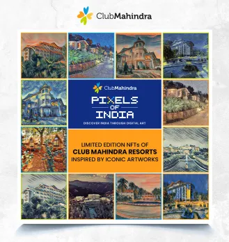 Club Mahindra, the leading brand of Mahindra Holidays & Resorts India Limited, has launched its first-ever, limited-edition series of NFT