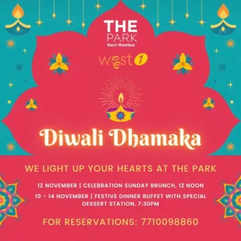 Diwali Brunch and Dinner at The Park, Navi Mumbai