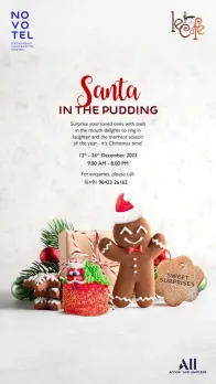 Santa in the Pudding! @Novotel Hyderabad Convention Centre