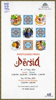 Postcards From Persia @Novotel Hyderabad Convention Centre