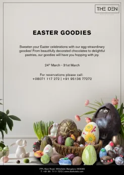 Experience the essence of Easter with delightful Easter Goodies at The Den, Bengaluru