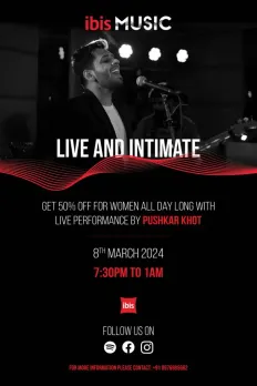 ibis Music Event for International Women's Day Celebration at ibis Hotel Vikhroli Mumbai with Live Performance by Pushkar Khot!