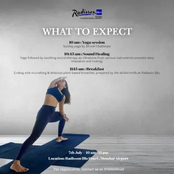 Monsoon Serenity: Yoga, Sound Healing, and Healthy Breakfast at Radisson Blu Mumbai International Airport