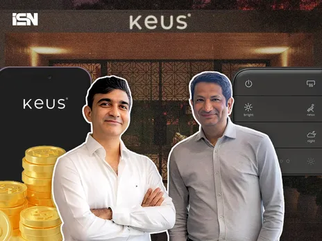 Home automation startup Keus Smart Home raises Rs 100Cr funding led by OAKS Asset Management