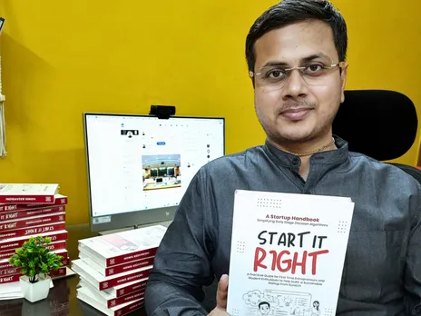 Indraveer Singh launches Start It Right, a Pedagogic Startup Handbook for First Time Entrepreneurs and Startup Enthusiasts
