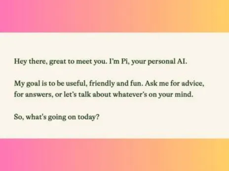 Inflection AI launches Pi, an emotionally intelligent Chatbot