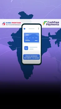 How Cashfree Payments partnership with Global Trade Plaza will benefit Indian exporters