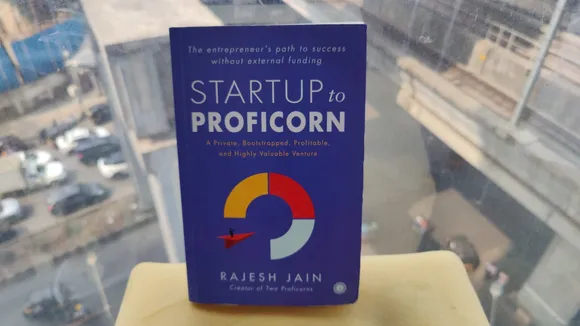 'Startup to Proficorn'- Rajesh Jain's guide for building a successful proficorn venture
