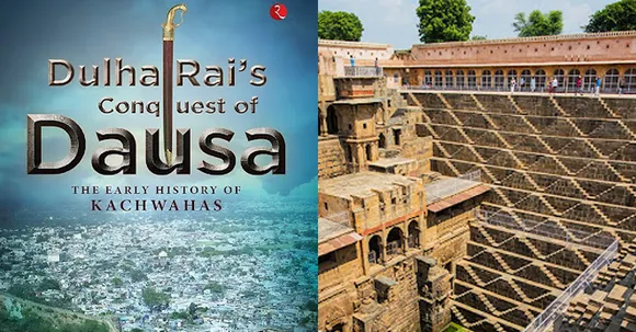 Dulha Rai's Conquest of Dausa: The Early History of Kachwahas by Maharaj Devraj Singh!