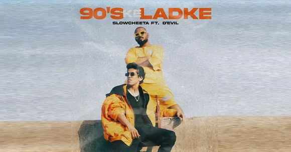 Rappers SlowCheeta and D'Evil bring back the old school memories with their new song 90's ke Ladke!