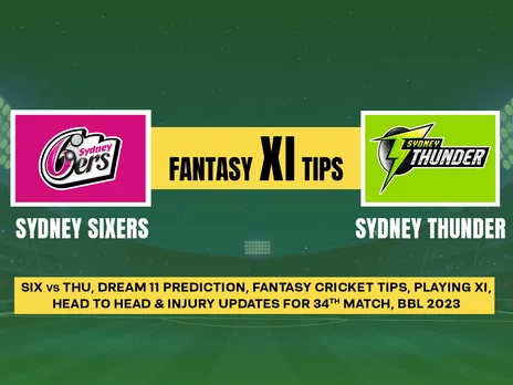 SIX vs THU Dream11 Prediction, Fantasy Cricket Tips, Playing XI, Pitch Report, & Injury Updates for T20 34th Match Sydney Cricket Ground, Sydney