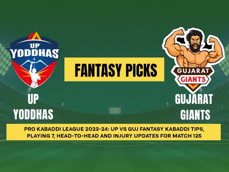 PKL 2023-24: UP vs GG Dream11 Prediction for Match 125, Playing7, PKL Fantasy Tips, Today’s Dream11 Team and More updates