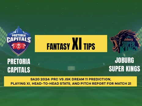 SA20 2024: PRC vs JSK Dream11 Prediction, Playing XI, Head To Head Stats and Pitch report for Match 21