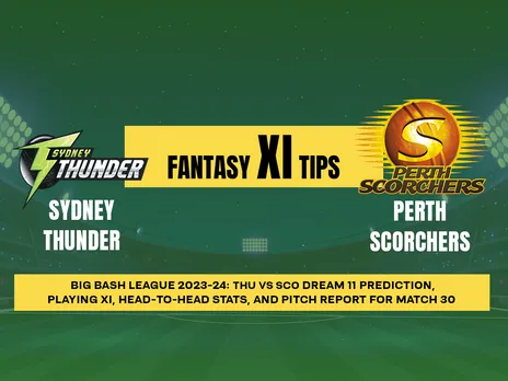 THU vs SCO Dream11 Prediction, Fantasy Cricket Tips, Playing XI, Pitch Report, & Injury Updates for T20 30th Match, Sydney