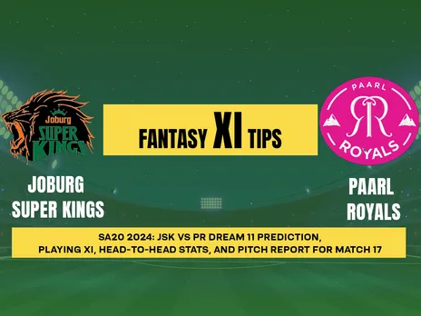 SA20 2024: JSK vs PR Dream11 Prediction, Playing XI, Head-To-Head Stats and Pitch report for Match 17