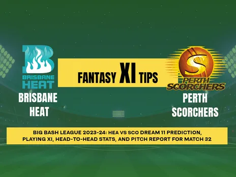 HEA vs SCO Dream11 Prediction, Fantasy Cricket Tips, Playing XI, Pitch Report, & Injury Updates for T20 32nd Match, Brisbane