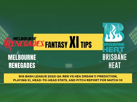 REN vs HEA Dream11 Prediction, Fantasy Cricket Tips, Playing XI, Pitch Report, & Injury Updates for T20 10th Match