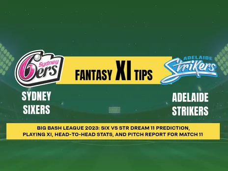 SIX vs STR Dream11 Prediction, Fantasy Cricket Tips, Playing XI, Pitch Report, & Injury Updates for T20 11th Match