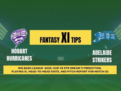 HUR vs STR Dream11 Prediction, Fantasy Cricket Tips, Playing XI, Pitch Report, & Injury Updates for T20 33rd Match The Bellerive Oval, Hobart