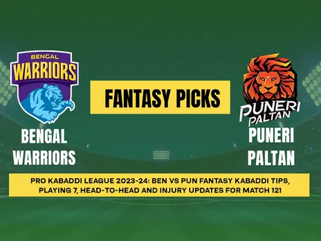 PKL 2023-24: BEN vs PUN Dream11 Prediction for Match 121, Playing7, PKL Fantasy Tips, Today’s Dream11 Team and More updates