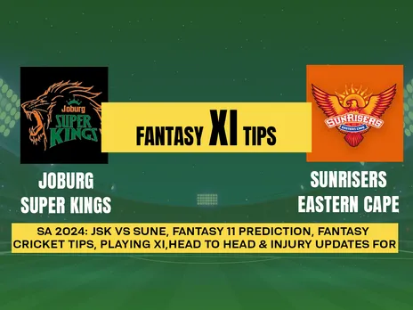 SA20 2024: JSK vs SUNE Dream11 Prediction, Playing XI, Head-To-Head Stats and Pitch report for Match 25